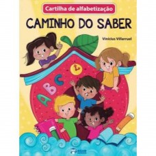 Cartilha De Alfabetizacao - Caminho Do Saber - 9788533942981 - 2 - 8 anos