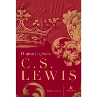 O Peso Da Glória - Livro C.s Lewis - 9788578600655