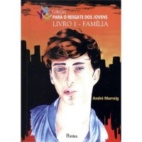 Para Resgate Dos Jovens - Familia - Livro 1