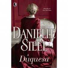 A duquesa (Edição econômica) Danielle Steel