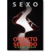 Sexo: O Sexto Sentido