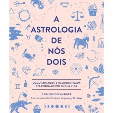 A Astrologia de Nós Dois