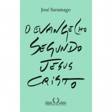 O Evangelho segundo Jesus Cristo (Nova edição) - 	José Saramago