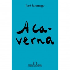 A caverna (Nova edição) - José Saramago