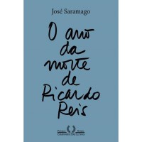 O Ano Da Morte De Ricardo Reis (Nova edição) - José Saramago