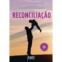 Reconciliação - Vera Lúcia Marinzeck de Carvalho 