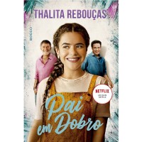 Pai em Dobro - Thalita Rebouças Pai em Dobro - Thalita Rebouças