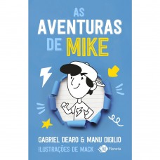 As aventuras de Mike - Gabriel Dearo e Manu Digilio