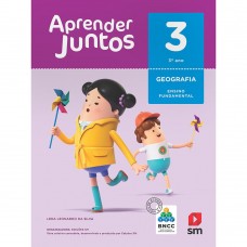 Aprender Juntos Geografia 3º Ano Bncc 6ª Edição