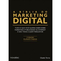 A Biblia Do Marketing Digital Tudo O Que Voce Queria Saber Sobre Marketing E