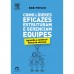 Como Líderes Eficazes Estruturam e Gerenciam Equipes: Aprenda a Construir Times de Sucesso Como Líderes Eficazes Estruturam e Gerenciam Equipes: Aprenda a Construir Times de Sucesso