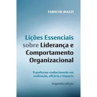 Lições Essenciais Sobre Liderança Lições Essenciais Sobre Liderança