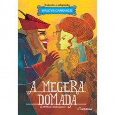 A Megera Domada - Walcyr Carrasco