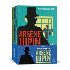 Mais aventuras de Arsène Lupin - Kit com 3 livros - Maurice Leblanc 