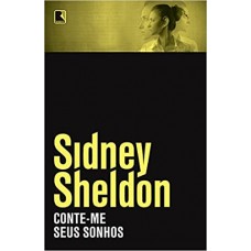 Conte-me Seus Sonhos - 19ª Ed. 2011 - Sidney Sheldon -   ‎ 978-8501094339 