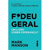 F-Deu Geral - Um Livro Sobre Esperança? - Mark Manson