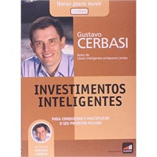 Investimentos Inteligentes - Formato Cd - livro para ouvir - Gustavo Cerbasi 