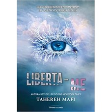 Liberta-me: 2 -Tahereh Mafi