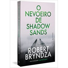 O nevoeiro de Shadow Sands - Robert Bryndza 