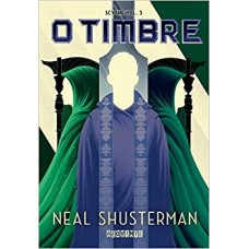 O Timbre - 3 -  Neal Shusterman