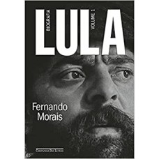 Lula, volume 1 - Biografia