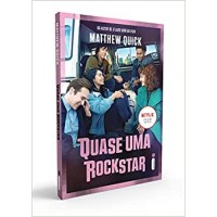 Quase Uma Rockstar - Volume 1 - Matthew Quick