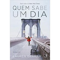 Quem sabe um dia - Lauren Graham Quem sabe um dia - Lauren Graham