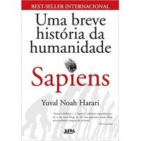 Sapiens - Uma Breve História da Humanidade - Yuval Noah Harari