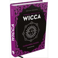 Manual Prático da Wicca - Cassandra Eason 
