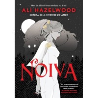 Noiva - Ali Hazelwood (Autora de A Hipotese do amor) Noiva - Ali Hazelwood (Autora de A Hipotese do amor)