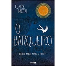 O barqueiro - Claire McFall