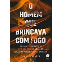 O homem que brincava com fogo - Jan Stocklaasa 