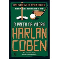 O preço da vitória (Myron Bolitar – Livro 4) - Harlan Coben
