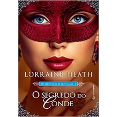 O segredo do conde - Lorraine Heath O segredo do conde - Lorraine Heath