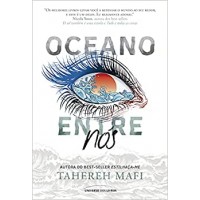 Oceano entre nós - Tahereh Mafi