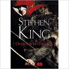 Os olhos do dragão - Stephen King Os olhos do dragão - Stephen King