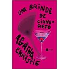 Um brinde de cianureto - Agatha Christie 