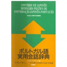 Converse em japones - dicionario pratico de conversação japones-portugues