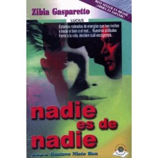 Nadie Es de Nadie - Zibia Gasparetto - en español 