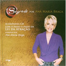 O Segredo Por Ana Maria Braga - Acompanha CD