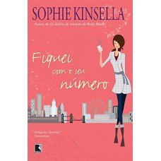 Fiquei com seu número Autor: Sophie Kinsella