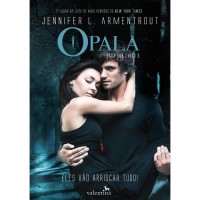 Opala - Vol.3 - Série Saga Lux - Jennifer L. Armentrout - 8558890390