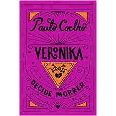Veronika decide morrer - Paulo Coelho