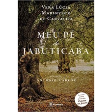 Meu pé de jabuticaba - Vera Lúcia Marinzeck de Carvalho