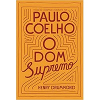 O dom supremo Autor: Paulo Coelho