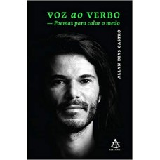 Voz ao verbo - Allan Dias Castro Voz ao verbo - Allan Dias Castro
