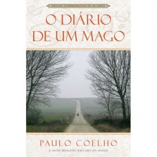 O Diário de Um Mago - Paulo Coelho 
