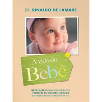 A Vida do Bebê - Rinaldo de Lamare