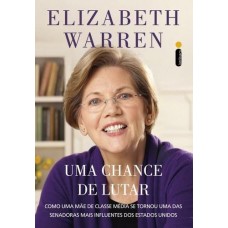 Uma Chance de Lutar - Elizabeth Warren