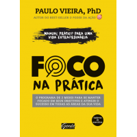 Foco na Prática -  Paulo Vieira